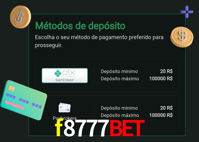 O cassino f8777bet oferece uma grande variedade de métodos de pagamento